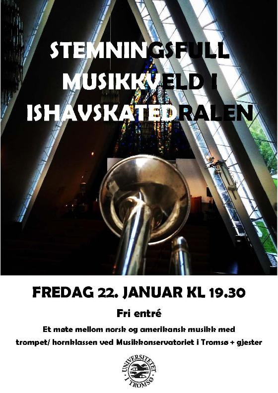 Plakat: Konsert fredag 22. januar kl. 19.30 i Ishavskatedralen med konservatoriets trompet- og hornklasse
